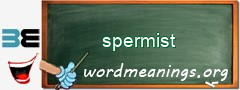 WordMeaning blackboard for spermist